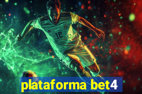 plataforma bet4